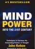 Mindpower into the 21st Century (Paperback) - John Kehoe Photo