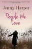 People We Love (Paperback) - Jenny Harper Photo