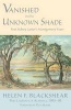 Vanished in the Unknown Shade - Poet Sidney Lanier's Montgomery Years (Paperback) - Helen F Blackshear Photo