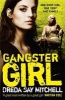 Gangster Girl (Paperback) - Dreda Say Mitchell Photo