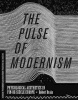 The Pulse of Modernism - Physiological Aesthetics in Fin-De-Siecle Europe (Hardcover) - Robert Michael Brain Photo