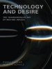 Technology and Desire - The Transgressive Art of Moving Images (Paperback, New) - Rania Gaafar Photo