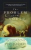 The Problem of the Soul - Two Visions of Mind and How to Reconcile Them (Paperback, Revised) - Owen J Flanagan Photo