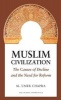 Muslim Civilization: The Causes of Decline and the Need for Reform (Paperback) - Muhammad Umer Chapra Photo