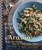 Modern Flavors of Arabia - Recipes and Memories from My Middle Eastern Kitchen (Paperback) - Suzanne Husseini Photo