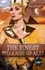 The Finest Pharaoh of All! (Paperback) - Stewart Ross Photo