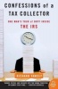 Confessions of a Tax Collector - One Man's Tour of Duty Inside the IRS (Paperback) - Richard Yancey Photo