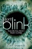 Don't Blink - The Life You Won't Want to Miss (Paperback) - John Merritt Photo