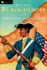 Black Heroes of the American Revolution (Paperback) - Burke Davis Photo