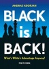 Black Is Back! - What's White's Advantage Anyway? (Paperback) - Andras Adorjan Photo