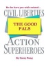 The Good Pals - Civil Liberties Action Superheroes (Paperback) - Corey Pung Photo