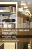 Criminological Research for Beginners - A Student's Guide (Paperback, New) - Laura Caulfield Photo