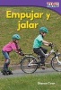 Empujar y Jalar (Pushes and Pulls) (Spanish Version) (Foundations) (English, Spanish, Paperback) - Sharon Coan Photo