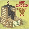 Abe Lincoln - His Wit and Wisdom from A-Z (Hardcover) - Alan Schroeder Photo