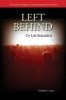 Left Behind or Left Befuddled - The Subtle Dangers of Popularizing the End Times (Paperback) - Gordon L Isaac Photo