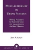 Multi-Leadership in Urban Schools - Shifting Paradigms for Administration and Supervision in the New Millennium (Paperback) - Judy A Alston Photo