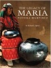 The Legacy of Maria Poveka Martinez (Paperback, 1st ed) - Richard L Spivey Photo