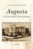 Augusta in Vintage Postcards (Paperback) - Joseph M Lee Photo