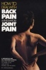 How to Deal with Back Pain & Rheumatoid Joint Pain - A Preventive and Self-Treatment Manual (Paperback, 2nd Revised edition) - F Batmanghelidj Photo