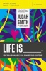 Life is _____ Study Guide - God's Illogical Love Will Change Your Existence (Paperback) - Judah Smith Photo