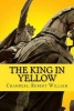 The King in Yellow (Paperback) - Chambers Robert William Photo