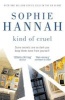 Kind of Cruel, Book 6 - Culver Valley Crime (Paperback) - Sophie Hannah Photo