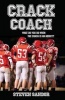 Crack Coach (Hardcover) - Steven Sandor Photo