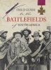 Field Guide to the Battlefields of South Africa (Paperback) - Nicki Von Der Heyde Photo