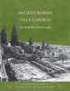 Ancient Roman Gardens, v. 7 - History of Landscape Architecture Colloquium (Hardcover) - E MacDougall Photo