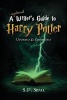 Writer's Guide to Harry Potter - Improve Your Writing by Studying the Best Selling Series (Paperback) - S P Sipal Photo