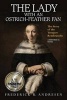 The Lady with an Ostrich-Feather Fan - The Story of the Yusupov Rembrandts (Paperback) - Frederick R Andresen Photo