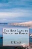 The Holy Land by Way of the Rosary (Paperback) - T T Jack Photo