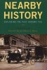 Nearby History - Exploring the Past Around You (Paperback, 3rd Revised edition) - David E Kyvig Photo