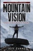 Mountainvision - Lessons Beyond the Summit (Paperback) - Jeff Evans Photo