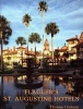 Flagler's St. Augustine Hotels: The Ponce de Leon, the Alcazar, and the Casa Monica (Paperback) - Thomas Graham Photo