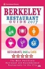 Berkeley Restaurant Guide 2017 - Best Rated Restaurants in Berkeley, California - 500 Restaurants, Bars and Cafes Recommended for Visitors, 2017 (Paperback) - Paul L Biederman Photo