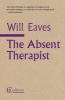 The Absent Therapist (Paperback) - Will Eaves Photo