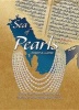 Sea of Pearls - Seven Thousand Years of the Industry That Shaped the Gulf (Hardcover) - Robert A Carter Photo