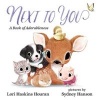 Next to You - A Book of Adorableness (Hardcover) - Lori Haskins Houran Photo