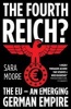 The Fourth Reich? - The EU - An Emerging German Empire (Paperback) - Sara Moore Photo