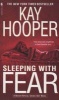 Sleeping With Fear (Paperback) - Kay Hooper Photo