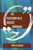 The Platform as a Service Handbook - Everything You Need to Know about Platform as a Service (Paperback) - Carolyn Brewer Photo