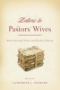 Letters to Pastors' Wives - When Seminary Ends and Ministry Begins (Paperback) - Catherine J Stewart Photo