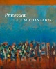 Procession - The Art of Norman Lewis (Hardcover) - Ruth E Fine Photo