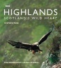 Highlands: Scotland's Wild Heart (Hardcover) - Stephen Moss Photo