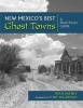 New Mexico's Ghost Towns - A Practical Guide (Paperback) - Philip Varney Photo