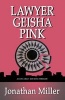 Lawyer Geisha Pink (Paperback) - Jonathan Miller Photo