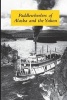 Paddlewheelers of Alaska and the Yukon (Paperback) - Graham Wilson Photo