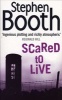 Scared to Live (Cooper and Fry Crime Series, Book 7) (Paperback, New Ed) - Stephen Booth Photo