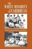 The White Minority in the Caribbean (Paperback) - Howard Johnson Photo